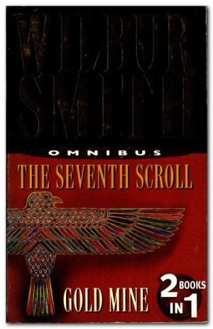The Seventh Scroll And Gold Mine. Smith Wilbur
