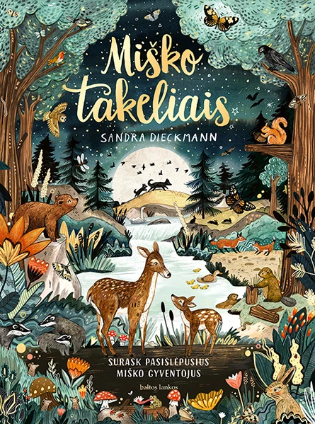 Miško takeliais. Sandra Dieckmann