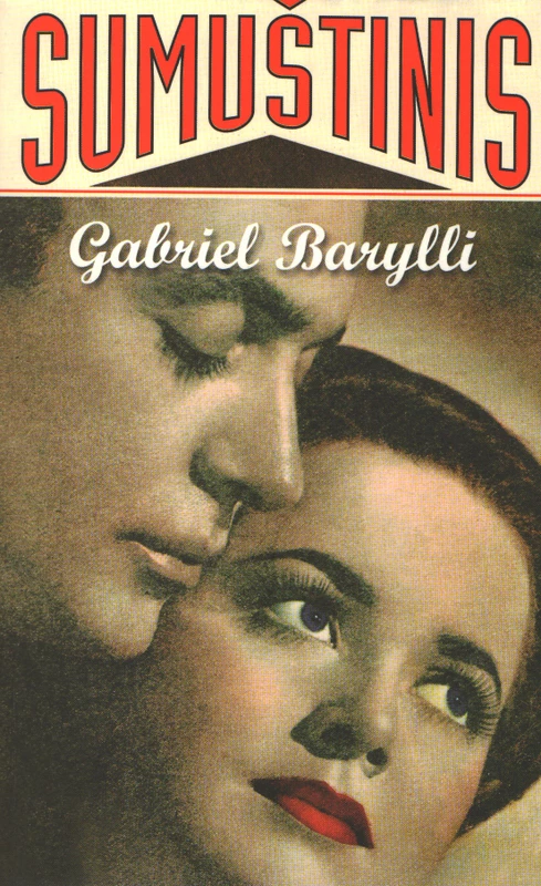 Sumuštinis. Gabriel Barylli