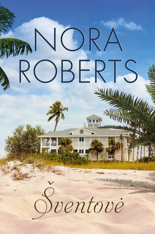 Šventovė (2017). Nora Roberts