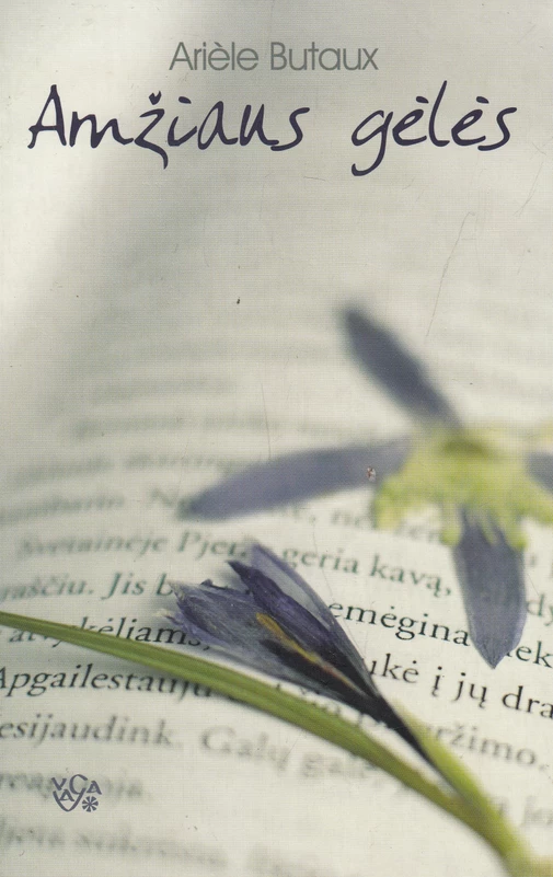 Amžiaus gėlės. Ariele Butaux