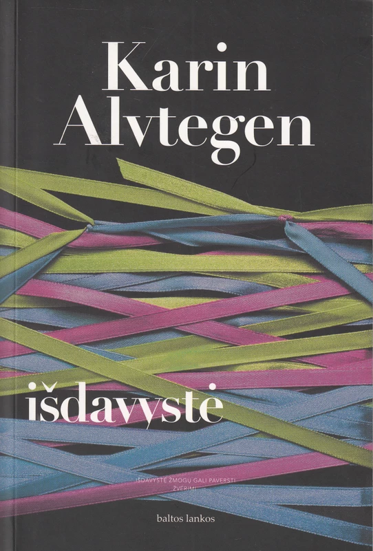 Išdavystė. Karin Alvtegen