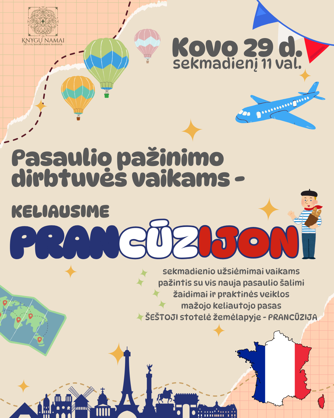 Pasaulio pažinimo dirbtuvės vaikams | Keliausime PRANCŪZIJON!