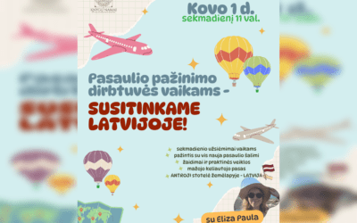 Pasaulio pažinimo dirbtuvės vaikams | Susitinkame Latvijoje!