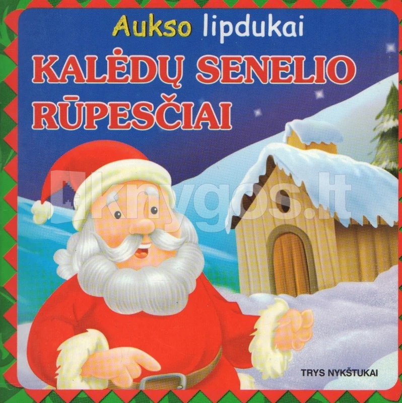 Kalėdų senelio rūpesčiai | Steiblys Alfredas