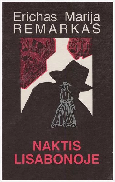 Naktis Lisabonoje | Remarkas Erichas Marija
