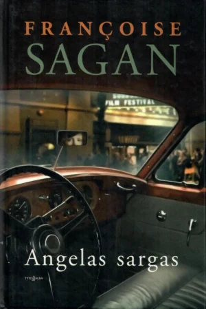 Angelas sargas | Sagan Francoise