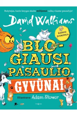 Blogiausi pasaulio gyvūnai | Walliams David