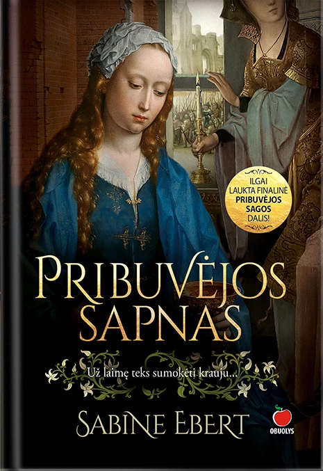 Pribuvėjos sapnas | Ebert Sabine