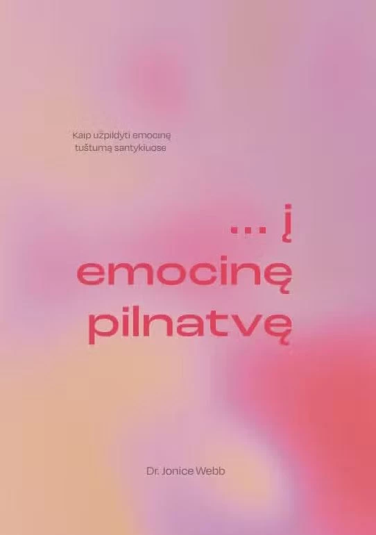 ... į emocinę pilnatvę | Webb Jonice
