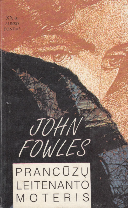Prancūzų leitenanto moteris | Fowles John