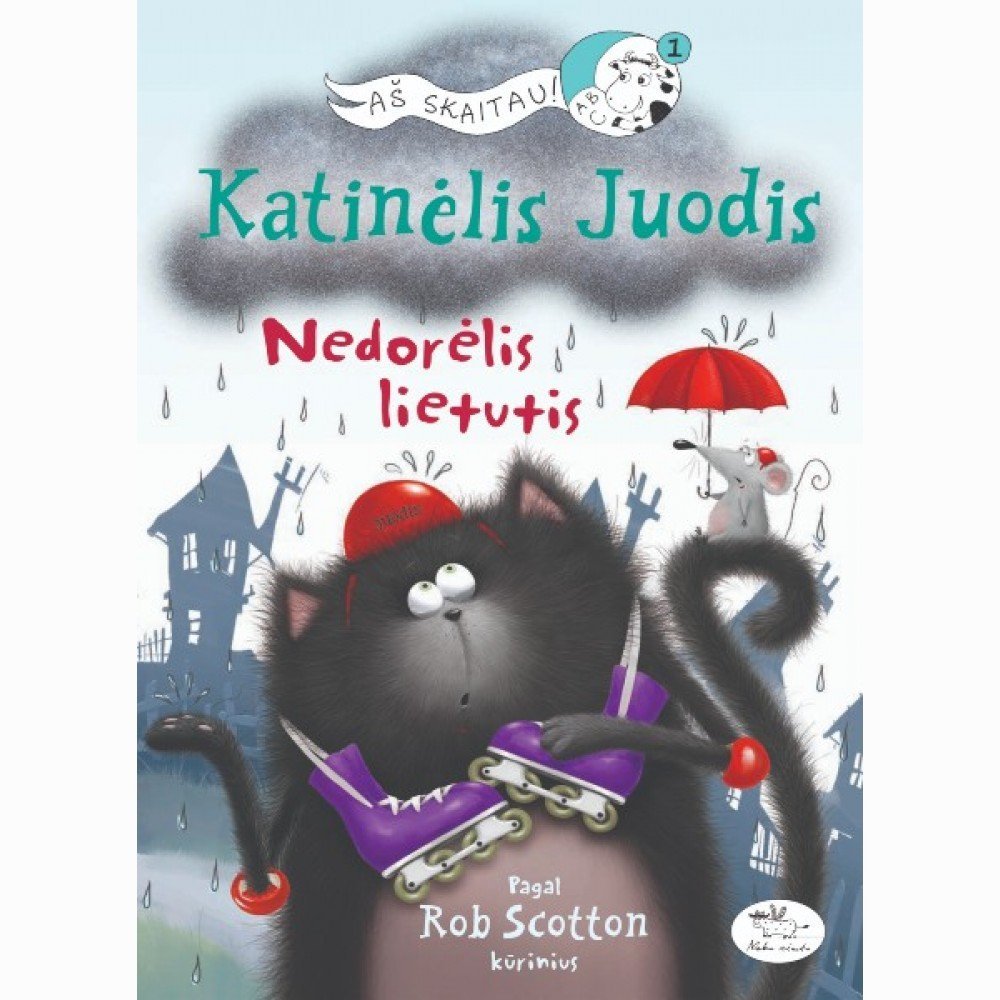 Katinėlis Juodis. Nedorėlis lietutis | Rob Scotton