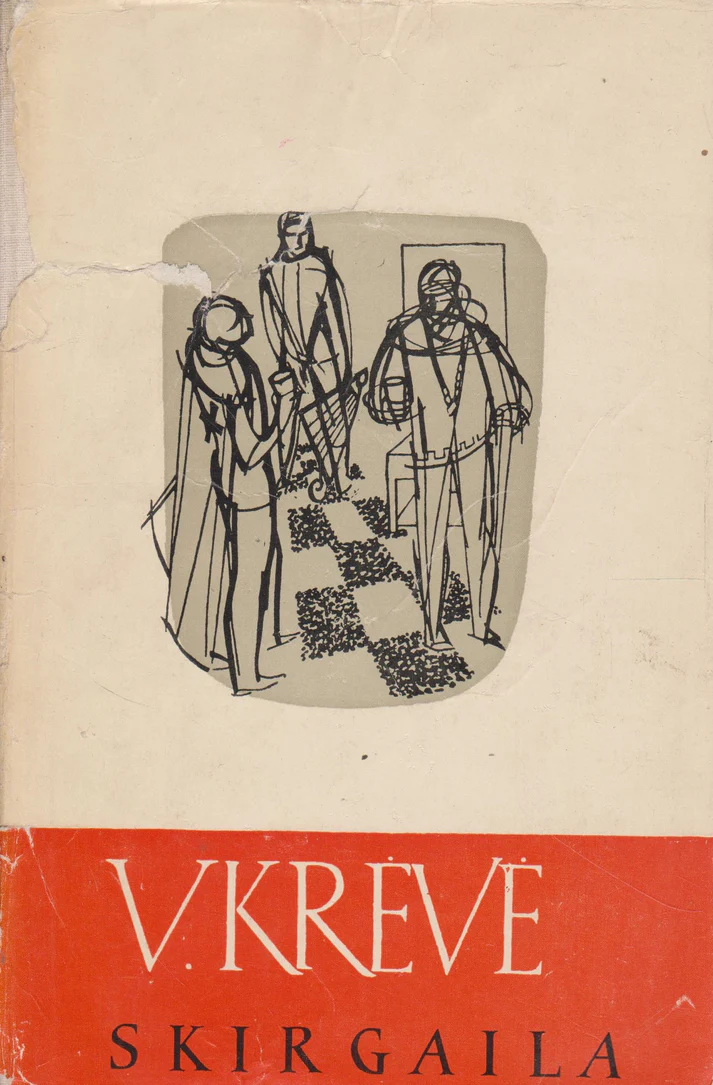 Skirgaila | Krėvė Vincas