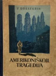 Amerikoniškoji tragedija | Teodoras Dreizeris
