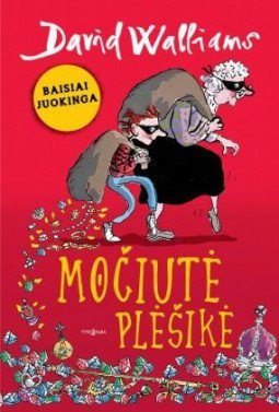 Močiutė plėšikė | David Walliams
