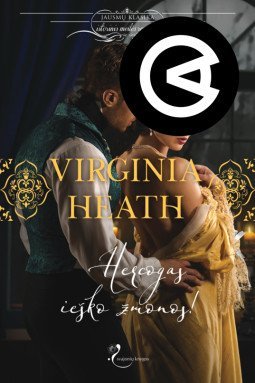 Hercogas ieško žmonos! | Virginia Heath
