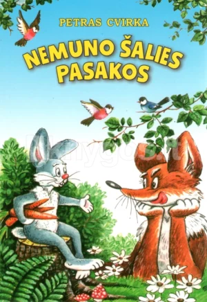 Nemuno šalies pasakos | Cvirka Petras