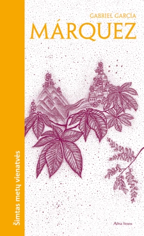 Šimtas metų vienatvės | Gabriel García Márquez
