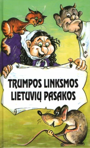 Trumpos linksmos lietuvių pasakos | Sasnauskas Pranas