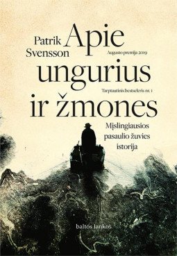 Apie ungurius ir žmones | Patrik Svensson