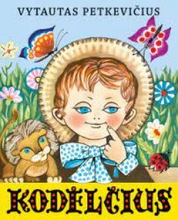 Kodėlčius | Vytautas Petkevičius