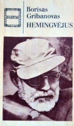 Hemingvejus | Borisas Gribanovas