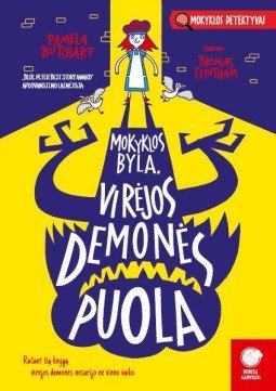 Mokyklos byla. Virėjos demonės puola | Butchart Pamela