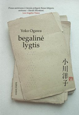Begaline lygtis | Yoko Ogawa