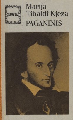Paganinis | Marija Tibaldi Kjeza