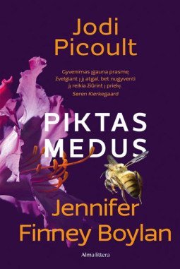 Piktas medus | Jodi Picoult, Jennifer Finney Boylan