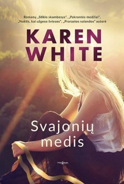 Svajonių medis | Karen White
