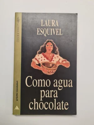 Como agua para chocolate | Laura Esquivel