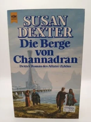 Die Berge von Channadran - Susan Dexter - 1989 - ISBN 9783453034877
