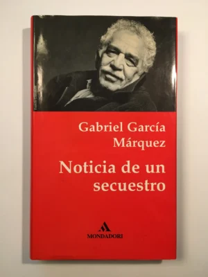 Noticia de un secuestro | Gabriel García Márquez