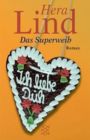 Das Superweib | Hera Lind