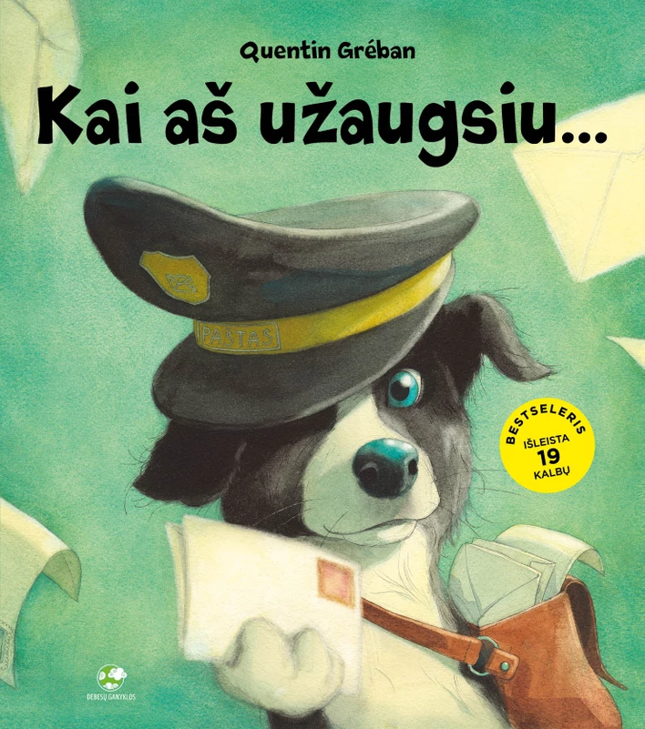 Kai aš užaugsiu... | Quentin Gréban