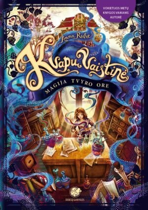 Kvapų vaistinė. Magija tvyro ore | Anna Ruhe