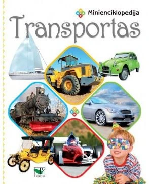 Minienciklopedija - Transportas - Presvika - 2011 - ISBN 9789955224310
