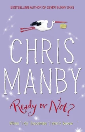 Ready or Not? | Chrissie Manby