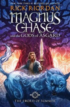 Magnus Chase and the Sword of Summer | Rick Riordan