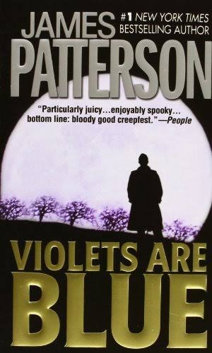 Violets Are Blue | James Patterson