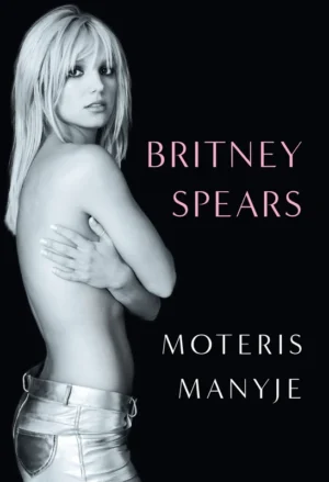 Moteris manyje | Britney Spears